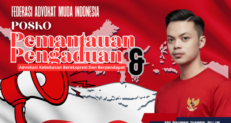 Adv Zulkipani Thamrin, FAMI Dirikan Posko Bantuan Hukum Nasional Hadapi Adv Zulkipani Thamrin, FAMI Dirikan Posko Bantuan Hukum Nasional Hadapi Aksi Mahasiswa di DPR RI dan Seluruh Indonesia Mulai 25 Agustus 2026